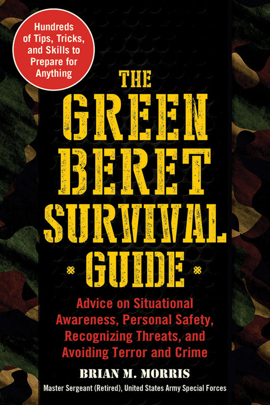 Green Beret Survival Guide 978-1-5107-4075-4
