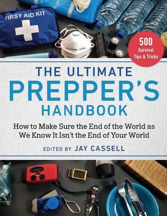 Ultimate Prepper's Handbook 978-1-5107-6834-5